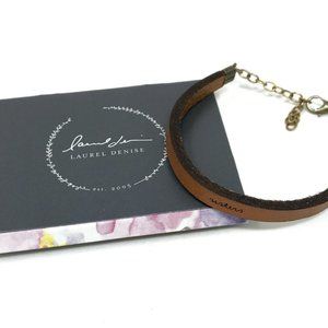 NEW Laurel Denise Leather 'Stronger Than You Think